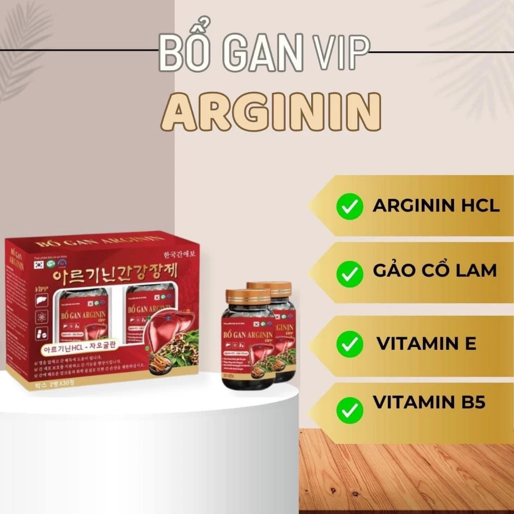 Bổ gan ARGININ VIP giúp tăng cường chức năng gan cho người uống nhiều rượu bia, xơ gan, gan nhiễm mỡ